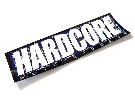 Bumper sticker with the text 'HARDCORE MOTHERFUCKER' on a white background
Hardcore Tokyo Bandana Sticker
